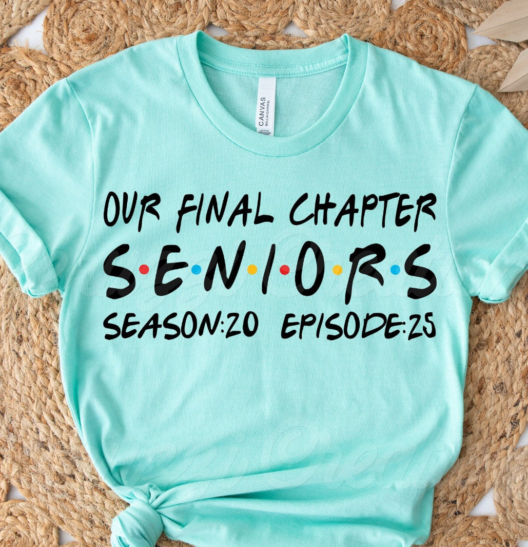 Final chapter senior 25 ADULT TEE OR PULLOVER