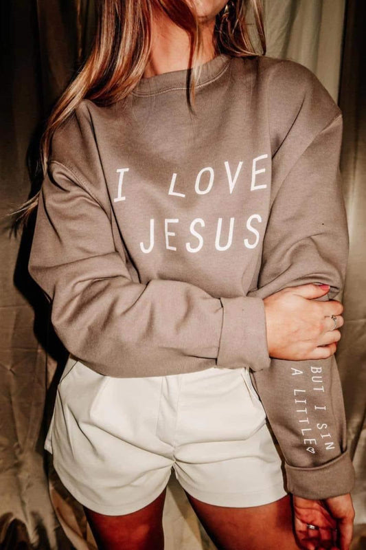 I love Jesus but I sin a little pullover graphic