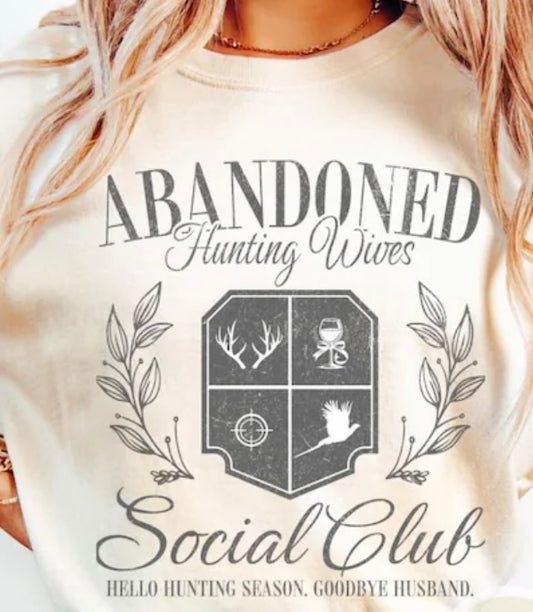 Abandoned Wives Social Club Tee or Pullover