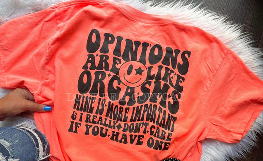 Opinions are like Os Graphic Tee