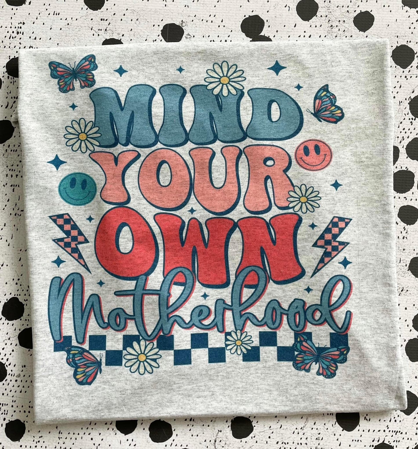 Mind your own motherhood graphic