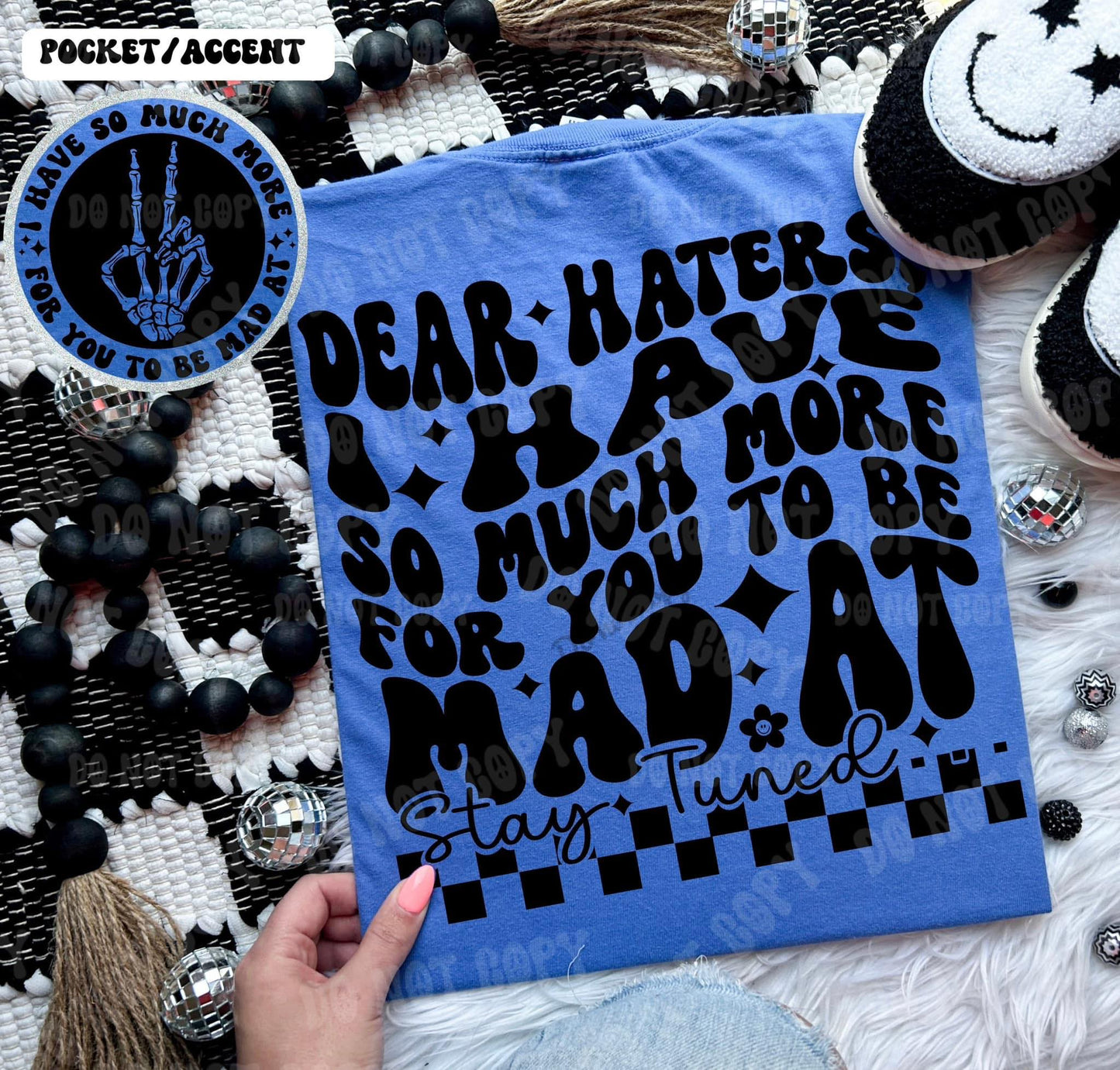 snarky - dear haters tee