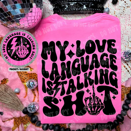 snarky - my love language tee