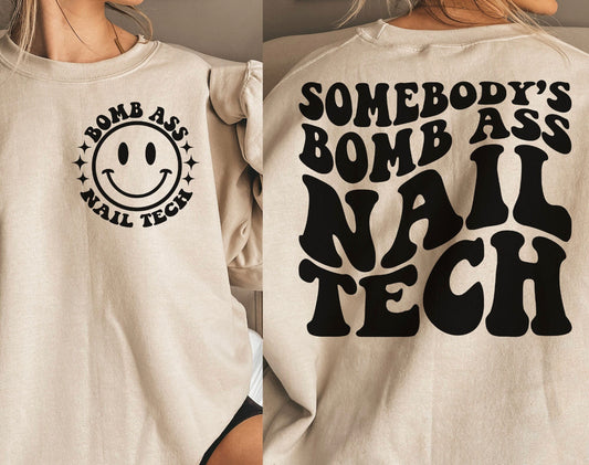 Bomb A$$ Nail Tech pullover or tee graphic