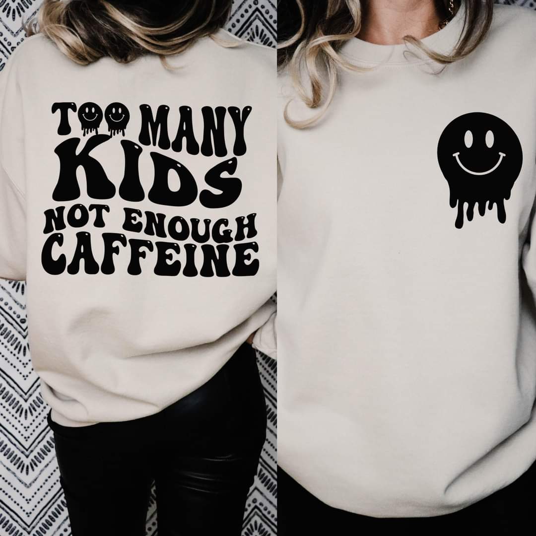 Too many kids Graphic Tee